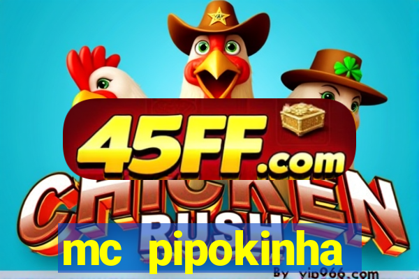 mc pipokinha telegram vazado